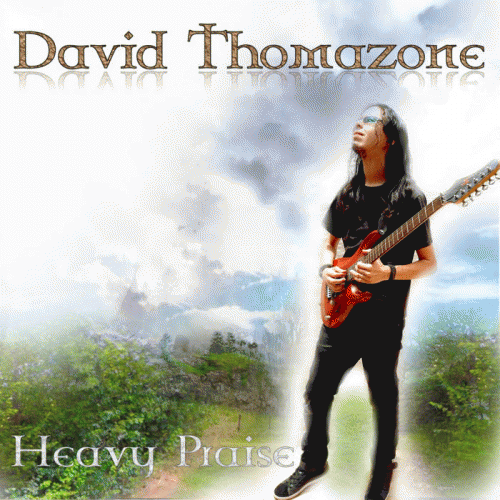 David Thomazone : Heavy Praise